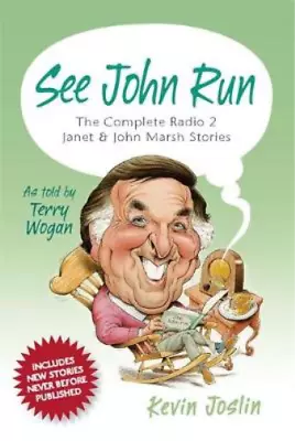 See John Run: The Complete Radio 2 Janet And John Marsh Stories As Told By Terry • £3.36