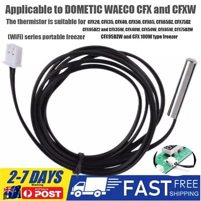 Spare Replacement Thermistor DOMETIC WAECO CFX & CFXW 28 35 40 50 65 65DZ Fridge • $24.99