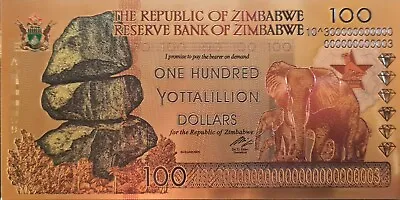 Zimbabwe 100 Yottalillion Dollars Gold Foil Banknote 100 Trillion Series • £3.85