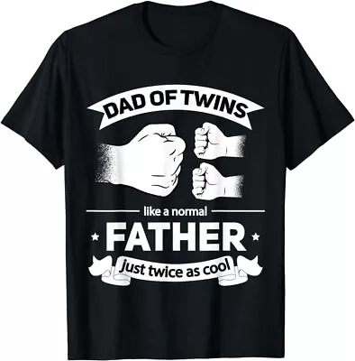 Dad Of Twins 2024 Father Twice As Cool Father's Day Twin Dad T-Shirt • $20.99