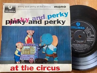 £4.19 • Buy 1964 PINKY & PERKY 7  45rpm EP - AT THE CIRCUS - COLUMBIA - SEG 8317