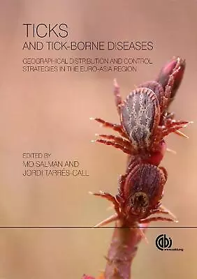 Ticks And Tick-borne Diseases: Geographical Distribution And Control Strategies  • $250.85
