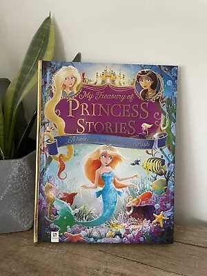 My Treasury Of Princess Stories Book 2017- 10 X Amazing Stories • £8