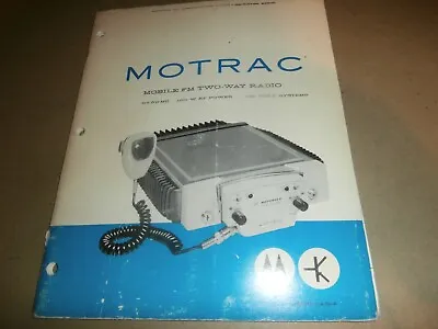 Vintage Motorola Motrac Two Way FM Radio Manual 25-50 MC 100 W RF Power 12V • $49.99