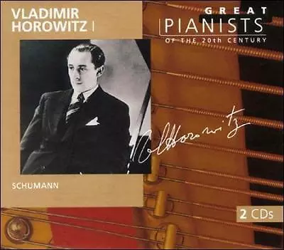 Schumann : Vladimir Horowitz I - (Great Pianists Of CD • $7.10
