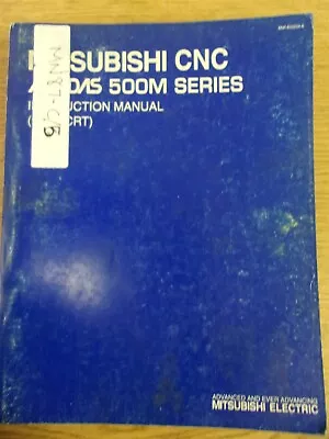 Mitsubishi CNC Meldas 500M Instruction Manual  *FREE SHIPPING* • $69.99