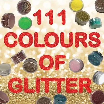 111 Colours Of Fine Glitter Dust For Nails Art Face Body Eye Shadow Craft Paint • £1.49