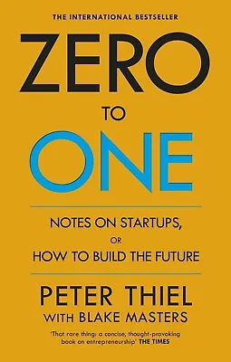 $24.86 • Buy Zero To One Notes On Startups By ‎Peter Thiel & Blake Masters Brandnew Book