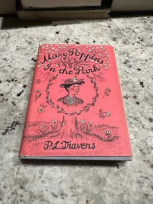 Mary Poppins In The Park By P.L. Travers • $99.99