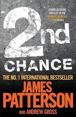 The Women's Murder Club Series: 2nd Chance By James Patterson (Paperback) • £3.80