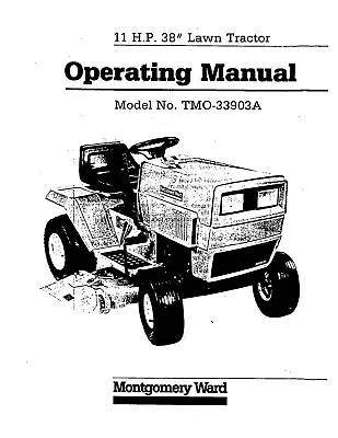 11HP 38  Lawn Mower Operator Maintenance Manual Fits Montgomery Ward TMO-33903A • $19.37