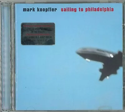 Sailing To Philadelphia [Mercury] By Mark Knopfler (CD 2000) • £1