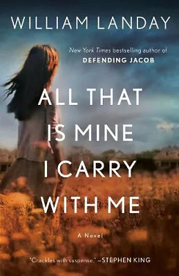 All That Is Mine I Carry With Me: A Novel By Landay William • £17.29