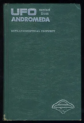 UFO Contact From Andromeda Extraterrestrial Prophecy Inxtria Lya Oracle Ltd Ed • $312.50