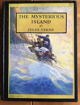 The Mysterious Island Jules Verne Illustrations By N.C.Wyeth 1920 HC VTG • $39.99