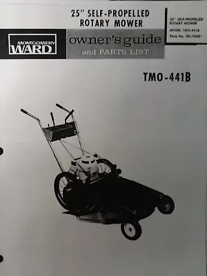 Montgomery 25  Ward Walk-Behind High Wheel Mower TMO-441B Owner & Parts Manual • $45.99