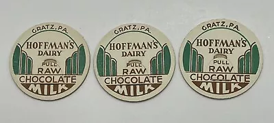 Lot Of 3 Vintage Milk Caps Hoffman’s Dairy Raw Chocolate Milk Gratz PA • $19.99