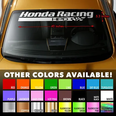 Windshield Banner Vinyl Long Lasting Decal Sticker 40 X5.3  Honda Racing HPD • $18