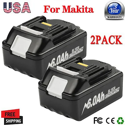 2X 6.0Ah BL1830 Replace For Makita 18V Battery Lithium-ion BL1815 BL1820 BL1830 • $46.99