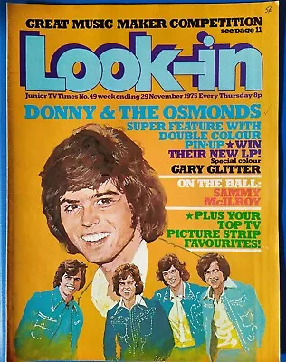 LOOK-IN MAGAZINE 29 NOV 1975 DONNY OSMOND / SAMMY McILROY MAN UTD / GARY GLITTER • £4