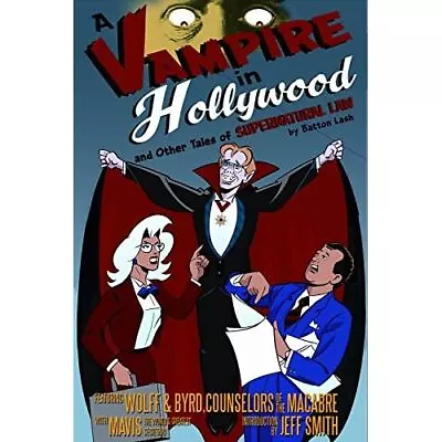 A Vampire In Hollywood: And Other Tales Of Supernatural - Paperback NEW Batton L • £17.41