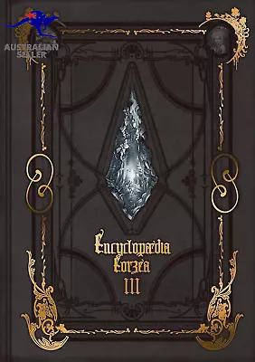 Encyclopaedia Eorzea :The World Of Final Fantasy XIV: Volume III | Fourchenault  • $81.99