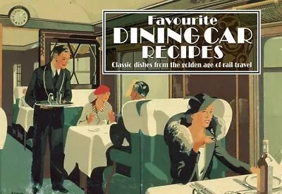 Favourite Dining Car Recipes (Favourite Recipes) By J Salmon Ltd Book The Cheap • £3.49