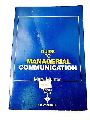 $5.95 • Buy Guide To Managerial Communications By Mary Munter Paperback 1982