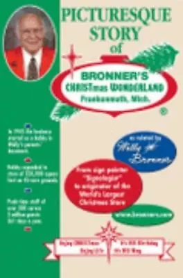Picturesque Story Of Bronner's Christmas Wonderland Frankenmuth Mich.: • $8.33