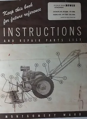 Montgomery Ward Walk-Behind Tractor Sickle Mower Implement Owner & Parts Manual • $64.99