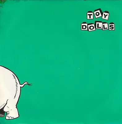 Toy Dolls : Nellie The Elephant : 7  Single : 1984 • £4.32