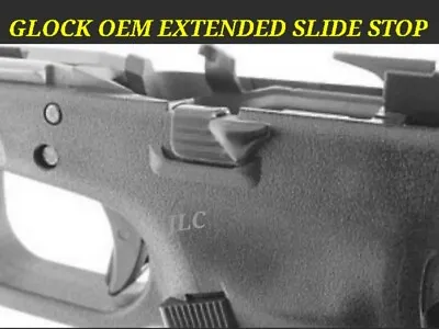 Glock Oem Extended Slide Stop / Release For Gen 3 & 4 - 17 19 22 26 & Up • $19.79