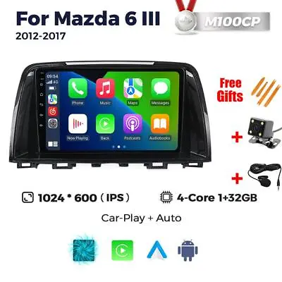 For Mazda 6 2012-17 Android 13 Car Stereo Radio GPS Navi IPS FM Wireless Carplay • $152.99