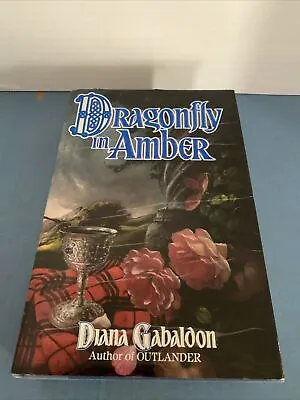 Diana Gabaldon ~ DRAGONFLY IN AMBER ~ Hardcover Book~ 1st Edition ~ 2nd Printing • $75