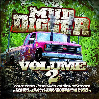 Mud Digger Vol. 2  CD Colt Ford Mudslingers The Lacs Mudslingers TV Theme  • $13.99