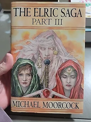 The Elric Saga: Part III. First SFBC-Ace Books Michael Moorcock • $45