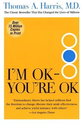 I'm OK--You're OK Paperback Thomas Harris • $5.99