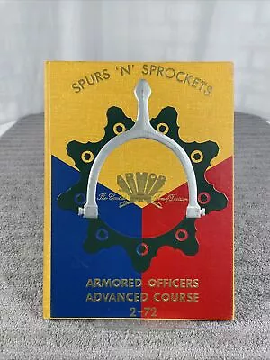 Spurs 'N' Sprockets Armored Officers Advanced Course 1971-1972 - Hardcover • $39.91