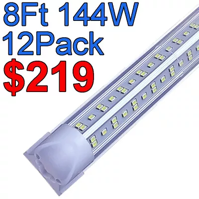 12Pack T8 8FT Led Shop Light Fixture 144W Led Tube Light 8 Foot Led Bulbs 6500K • $219.99