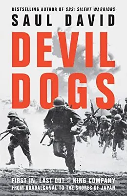 Devil Dogs: A New History Of The Second... David Saul • £4.99