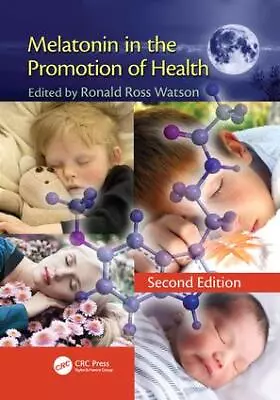 Melatonin In The Promotion Of Health - 2nd Edition • £69.99