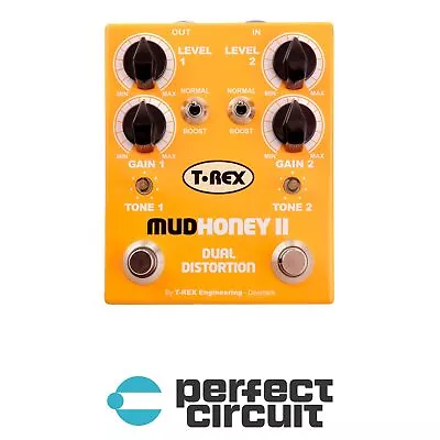 T-Rex Mudhoney II Dual Distortion Pedal EFFECTS - NEW - PERFECT CIRCUIT • $165