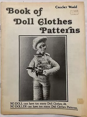 Vtg Book Of Doll Clothes Crochet Patterns 9”-17”Dolls *Barbie* • $14.50