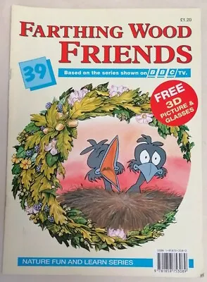 MAGAZINE - Farthing Wood Friends Based On The BBC TV Series Issue Number #39 • £2.50