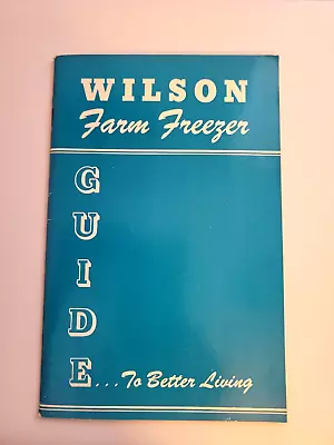 VIntage 1949  Wilson Farm Freezer Guide To Better Living Booklet- Smyrna DE • $14