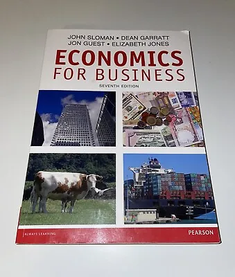 Economics For Business By Jon Guest John Sloman Elizabeth Jones Dean Garratt • £11