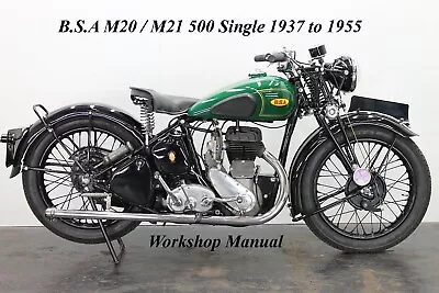 B.S.A M20 / M21 500 SINGLE 1937 To 1955 WORKSHOP MANUAL - PDF Files • $5.99