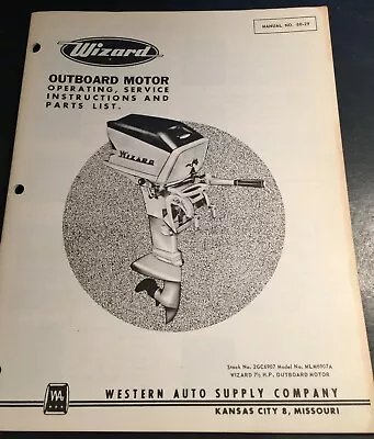 WIZARD OUTBOARD MOTOR 7.5 HP OWNERS SERVICE & PARTS MANUAL No. 80-29 (703) • $32.99