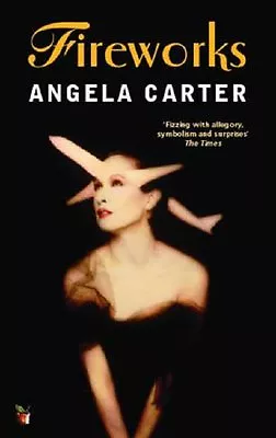 £2.27 • Buy Fireworks (Virago Modern Classics) By Angela Carter