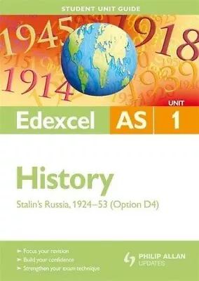 Edexcel AS History: Unit 1 Option D4: Stalin's Russia 1924-53 (Student Unit Gu • £3.07